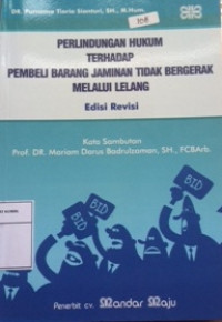 Perlindungan hukum terhadap pembeli barang jaminan tidak bergerak melalui lelang