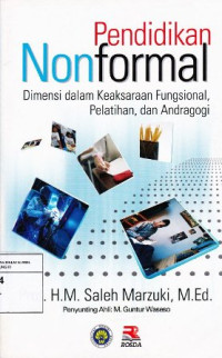 Pendidikan nonformal : dimensi dalam keaksaraan fungisional, pelatihan dan andragogi