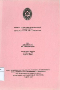 Diklat Prajab Gol.III Angkatan XLI: Laporan aktualisasi nilai-nilai dasar profesi pns pada pengadilan agama kota tasikmalaya