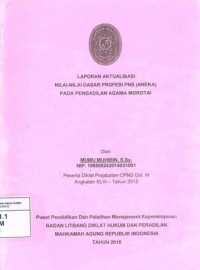 Diklat Prajab angkatan XLVI: Laporan aktualisasi nilai-nilai dasar profesi pns (aneka) pada pengadilan agama morotai