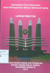 Optimalisasi peran kehumasan untuk meningkatkan wibawa mahkamah agung