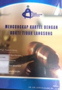 Mengungkap kartel dengan bukti tidak langsung