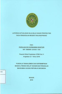 Diklat Prajab Gol.II Angkatan LII: Laporan aktualisasi nilai-nilai dasar profesi pns pada pengadilan negeri tanjung pinang