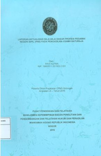 Diklat Prajabatan CPNS Gol.II Angkatan LII: Laporan aktualisasi nilai-nilai dasar profesi pegawai negeri sipil (pns) pada pengadilan agama Baturaja