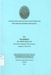 Diklat Prajabatan CPNS Gol.II Angkatan LII: Laporan aktualisasi nilai-nilai dasar profesi pns pada pengadilan negeri lubuklingau