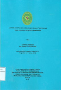 Diklat Prajabatan CPNS Gol.II Angkatan LII: Laporan aktualisasi nilai-nilai dasar profesi pns pada pengadilan negeri mempawah