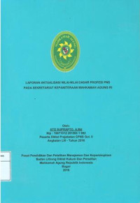Diklat Prajabatan CPNS Gol.II Angkatan LIII: Laporan aktualisasi nilai-nilai dasar profesi pns pada sekretariat kepaniteraan mahkamah agung ri