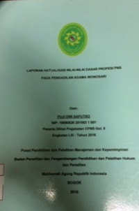 Diklat Prajabatan CPNS Gol.II Angkatan LIII: Laporan aktualisasi nilai-nilai dasar profesi pns pada pengadilan agama wonosari