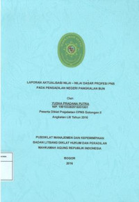 Diklat Prajab Gol.II Angkatan LIII: Laporan aktualisasi nilai-nilai dasar profesi pns pada pengadilan negeri pangkalanbun