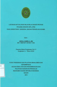 Diklat Prajabatan CPNS Gol.II Angkatan LI: Laporan aktualisasi nilai-nilai dasar profesi pegawai negeri sipil (pns) pada direktorat jenderal badan peradilan agama