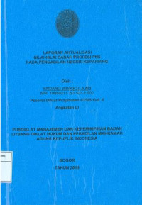 Diklat Prajabatan CPNS Gol.II Angkatan LI: Laporan aktualisasi nilai-nilai dasar profesi pns pada pengadilan negeri kepahiang