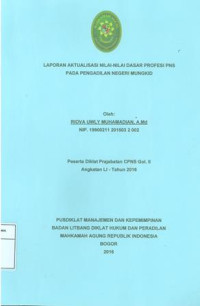 Diklat Prajabatan CPNS Gol.II Angkatan LI: Laporan aktualisasi nilai-nilai dasar profesi pns pada pengadilan negeri mungkid