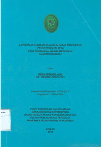 Diklat Prajabatan CPNS Gol.II Angkatan LI: Laporan aktualisasi nilai-nilai dasar profesi pns (pegawai negeri sipil) pada pengadilan agama mempawah kalimantan barat