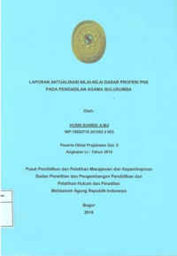 Diklat Prajabatan CPNS Gol.II Angkatan LI: Laporan aktualisasi nilai-nilai dasar profesi pns pada pengadilan agama bulukumba