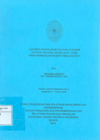 Diklat Prajabatan CPNS Gol.II Angkatan LI: Laporan aktualisasi nilai-nilai dasar profesi pegawai negeri sipil (pns) pada pengadilan negeri tanjung pati