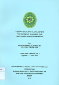 Diklat Prajab Gol.II Angkatan LI: Laporan aktualisasi nilai-nilai dasar profesi pegawai negeri sipil (pns) pada pengadilan negeri bangkinang