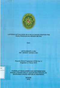 Diklat Prajab Gol.II Angkatan LI: Laporan aktualisasi nilai-nilai dasar profesi pns pada pengadilan negeri metro