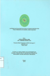 Diklat Prajabatan CPNS Gol.II Angkatan LIII: Laporan aktualisasi nilai-nilai dasar profesi pns pada pengadilan agama lubuk basung