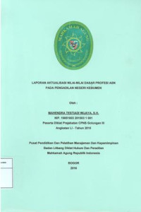 Diklat Prajabatan CPNS Gol.III Angkatan LI: Laporan aktualisasi nilai-nilai dasar profesi asn pada pengadilan negeri kebumen