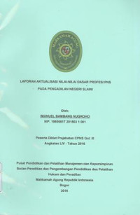 Diklat Prajabatan CPNS Gol.III Angkatan LIV: Laporan aktualisasi nilai-nilai dasar profesi pns