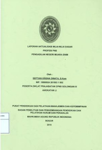 Diklat Prajabatan CPNS Gol.III Angkatan LI: Laporan aktualisasi nilai-nilai dasar profesi pns pada pengadilan negeri muara enim