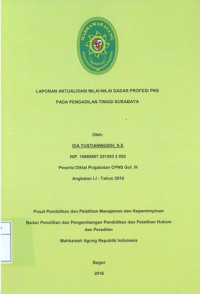 Diklat Prajabatan CPNS Gol.III Angkatan LI: Laporan aktualisasi nilai-nilai dasar profesi pns pada pengadilan tinggi surabaya