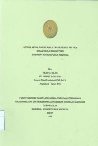 Diklat Prajabatan Gol.III Angkatan LI: Laporan aktualisasi nilai-nilai dasar profesi pns pada badan urusan administrasi mahkamah agung republik indonesia