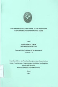 Diklat Prajabatan CPNS Gol.III Angkatan LIV: Laporan aktualisasi nilai-nilai dasar profesi pns pada pengadilan agama tanjung redep