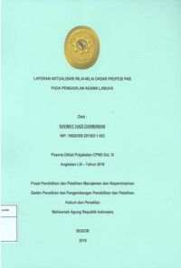 Diklat Prajabatan CPNS Gol.III Angkatan LIII: Laporan aktualisasi nilai-nilai dasar profesi pns pada pengadilan agama labuhan