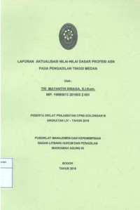 Diklat Prajabatan CPNS Gol.III Angkatan LIV: Laporan aktualisasi nilai-nilai dasar profesi asn pada pengadilan tinggi medan