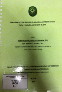 Diklat Prajabatan Gol.III Angkatan LIV: Laporan aktualisasi nilai-nilai dasar profesi asn pada pengadilan negeri blora