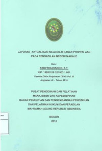 Diklat Prajabatan CPNS Gol.III Angkatan LII: Laporan aktualisasi nilai-nilai dasar profesi asn pada pengadilan negeri makale