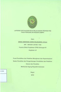 Diklat Prajabatan CPNS Gol.III Angkatan LII: Laporan aktualisasi nilai-nilai dasar profesi pns pada pengadilan negeri sampit