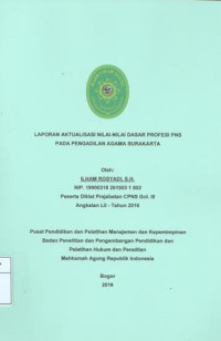 Diklat Prajabatan CPNS Gol.III Angkatan LII: Laporan aktualisasi nilai-nilai dasar profesi pns pada pengadilan agama surakarta