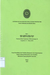 Diklat Prajabatan CPNS Gol.III Angkatan LII: Laporan aktualisasi nilai-nilai dasar profesi pns pada pengadilan negeri sigli