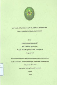 Diklat Prajabatan CPNS Gol.III Angkatan LII: Laporan aktualisasi nilai-nilai dasar profesi pns pada pengadilan agama bangkinang