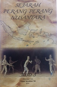 Sejarah perang perang nusantara : jilid 3