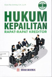 Hukum Kepailitan Rapat-rapat Kreditor : Buku Kedua