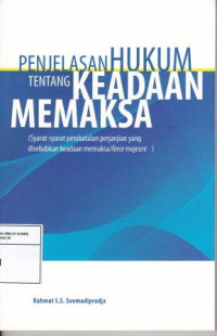 Penjelasan Hukum Tentang Keadaan Memaksa