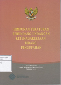 Himpunan Peraturan Perundang-undangan Ketenagakerjaan Bidang Pengupahan