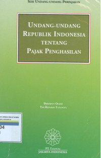 Undang-undang Republik Indonesia tentang pajak penghasilan