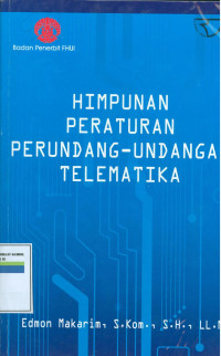 HIMPUNAN PERATURAN PERUNDANG-UNDANGAN TELEMATIKA