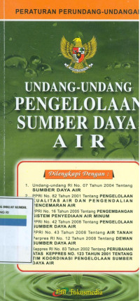 Peraturan perundang-undangan ; undang-undang pengelolaan sumber daya air