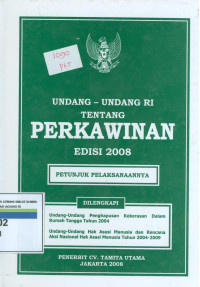 Undang-undang ri tentang perkawinan edisi 2008 (petunjuk pelaksanaannya)