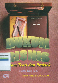 Image of Hukum bisnis dalam teori dan praktek ( buku ketiga)