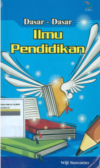 Dasar-dasar ilmu pendidikan