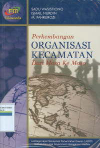 Perkembangan organisasi kecamatan dari masa ke masa