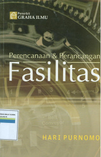 Perencanaan & perancangan fasilitas