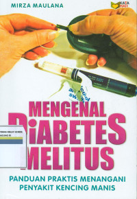 Mengenal diabetes melitus