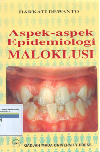 aspek-aspek epidenomiologi maloklusi